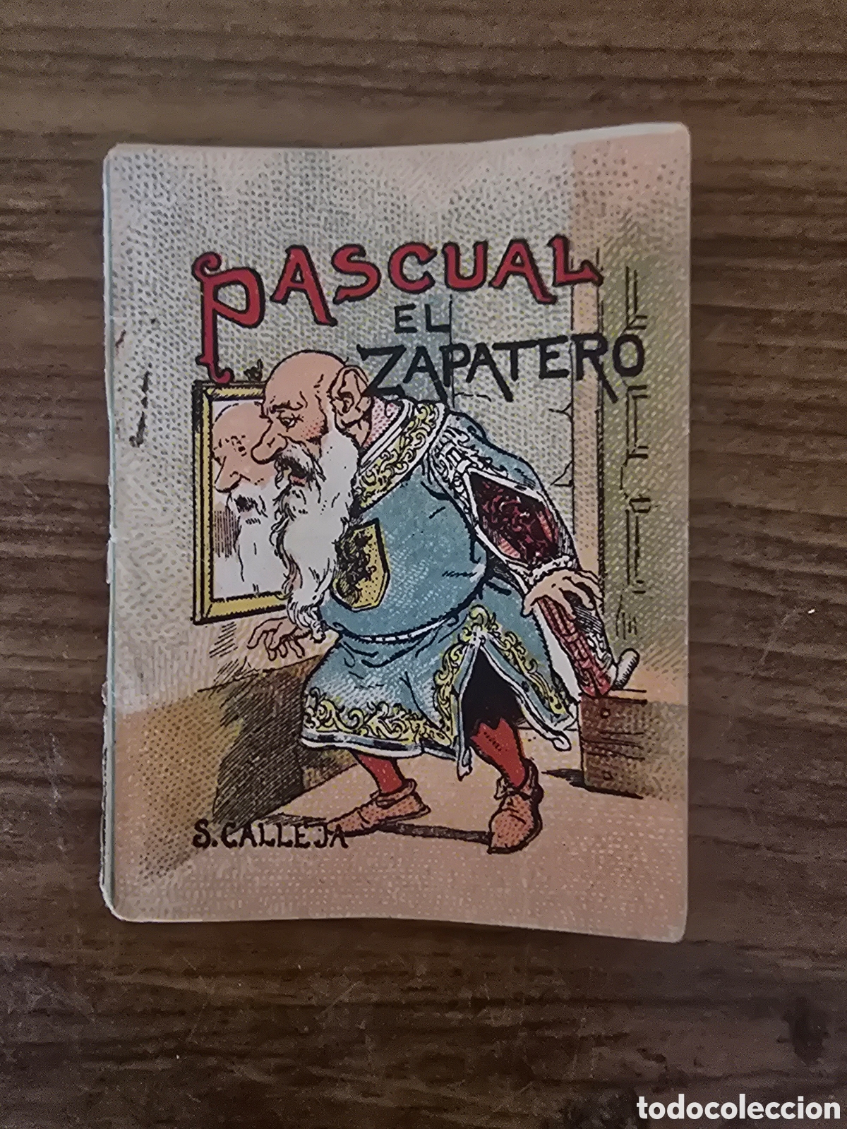 Libros antiguos: PASCUAL EL ZAPATERO,SERIE XIII,TOMO 259,JUGUETES INTERACTIVO, (SATURNINO CALLEJA)