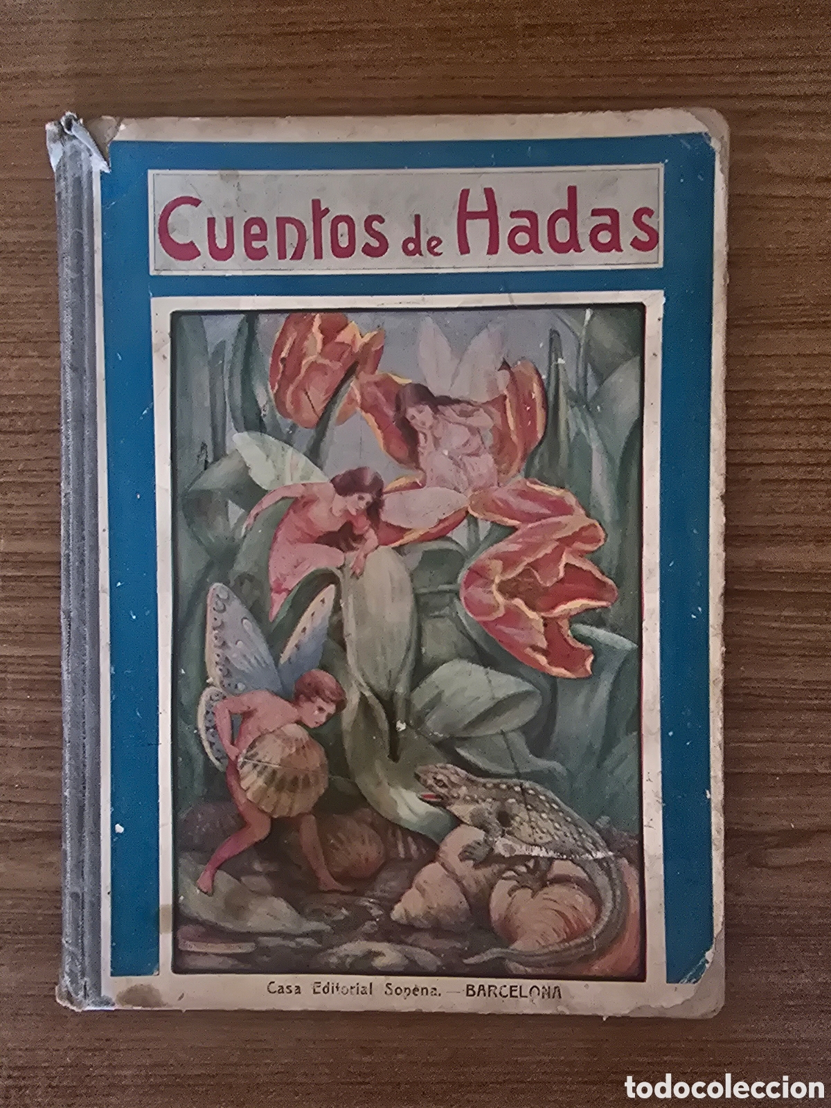 Libros antiguos: CUENTOS DE HADAS,(CASA EDITORIAL SOPENA)