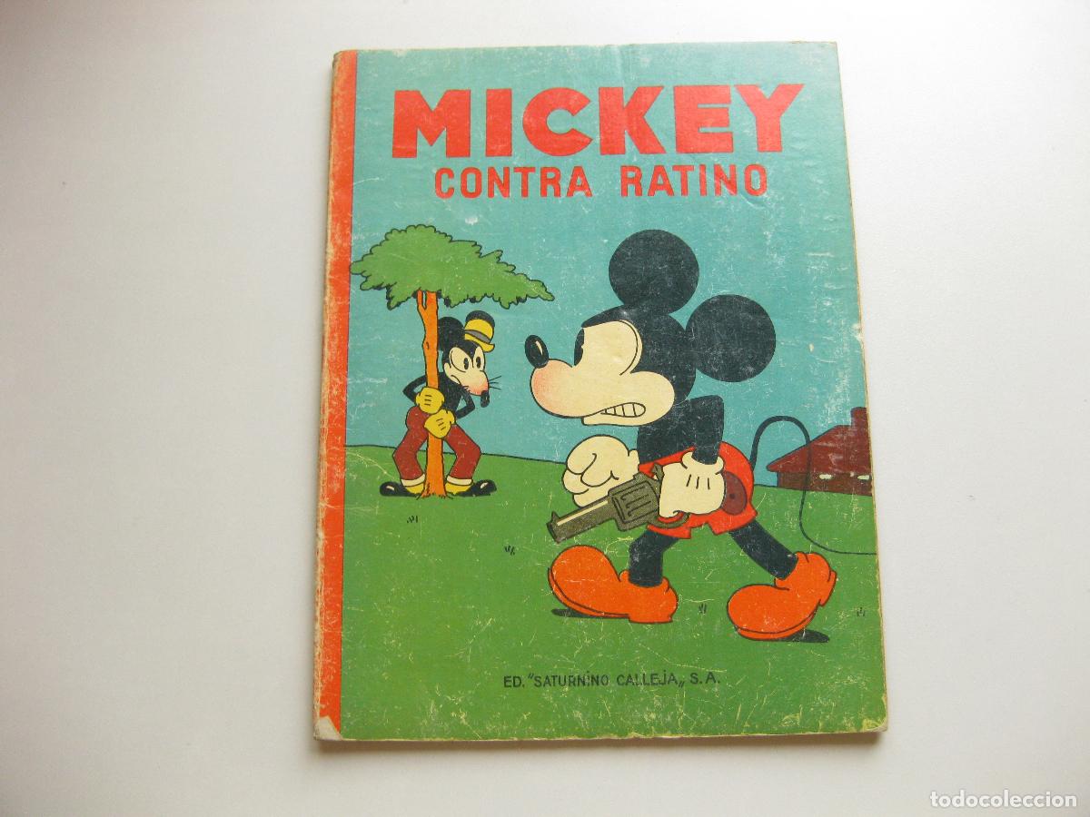 Libros antiguos: CUENTO DE MICKEY CONTRA EL RATINO N&ordm; 6. EDITORIAL SATURNINO CALLEJA. 1935