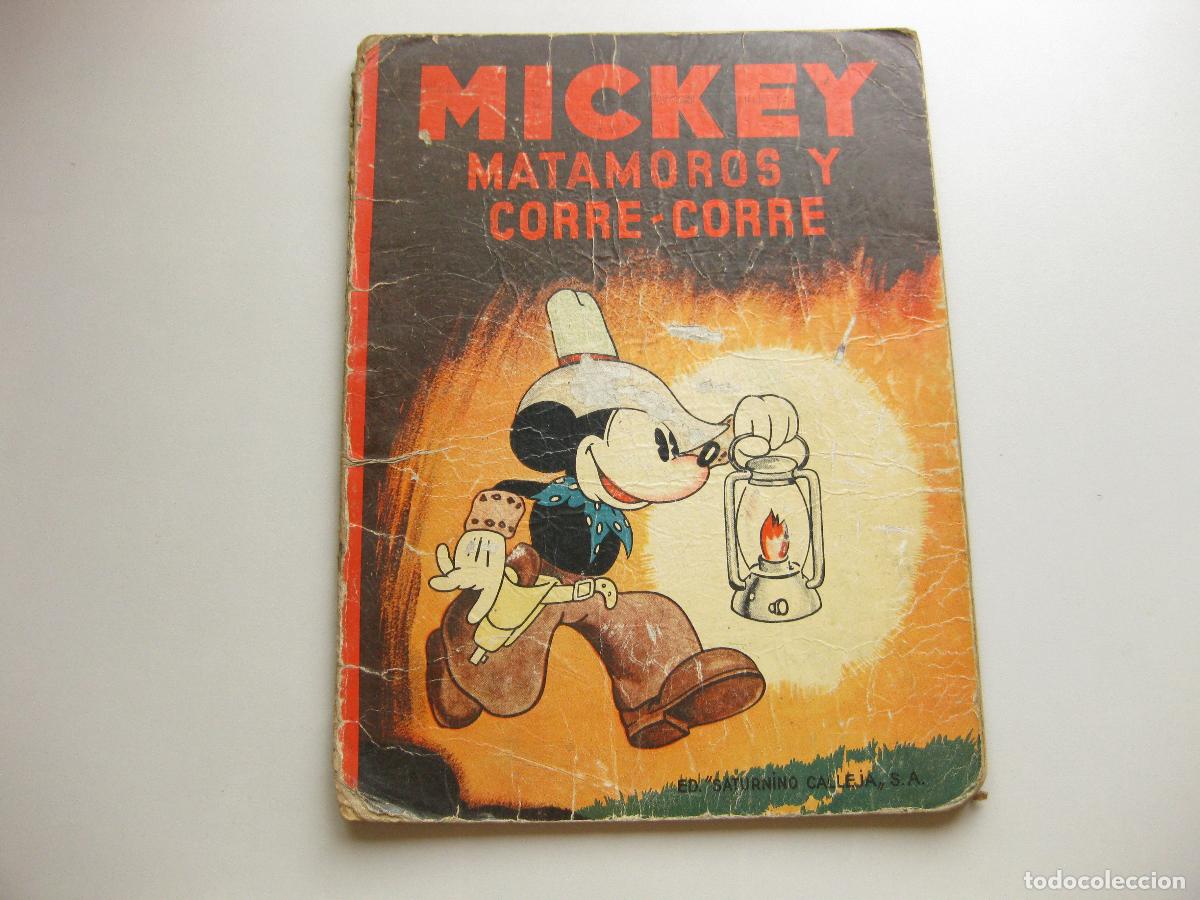 Libros antiguos: CUENTO DE MICKEY MATAMOROS Y CORRE CORRE N&ordm; 13. EDITORIAL SATURNINO CALLEJA. 1935