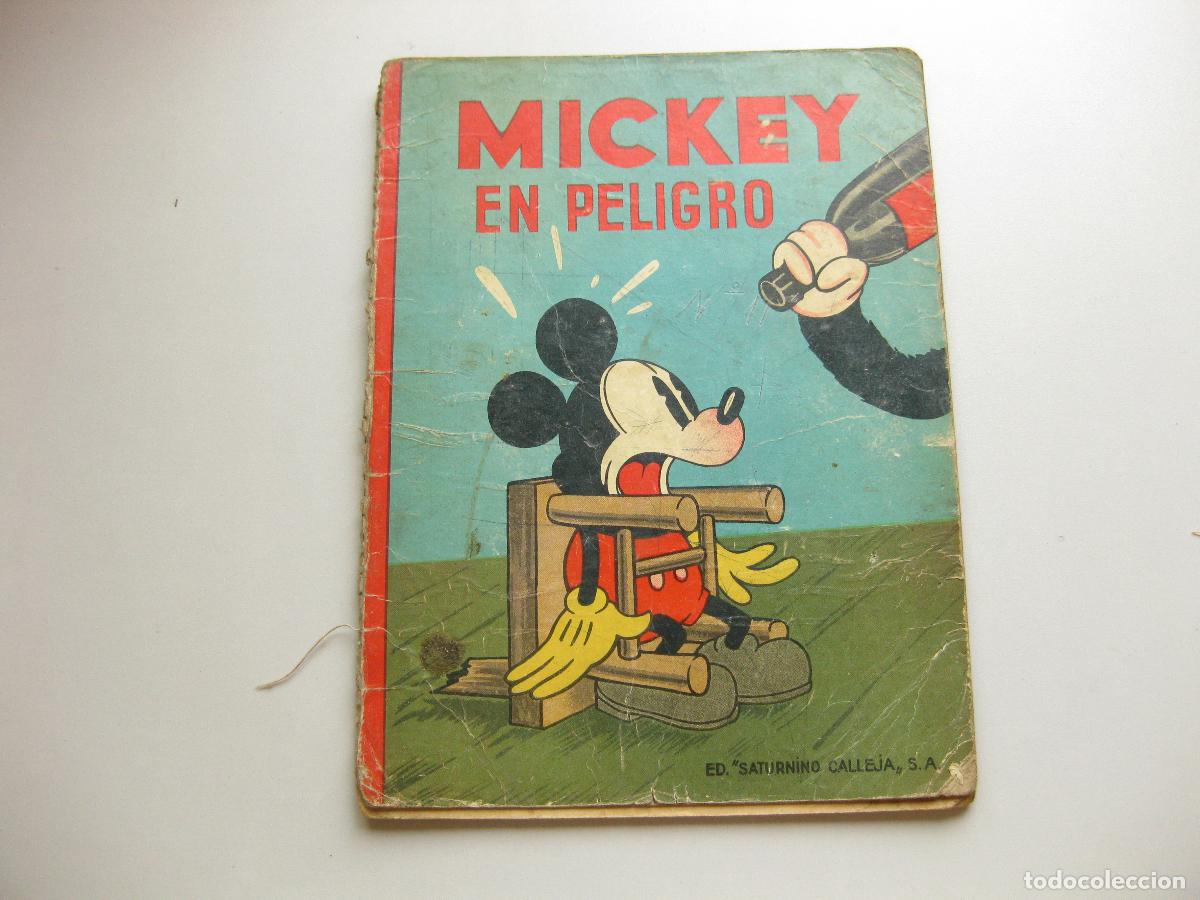 Libros antiguos: CUENTO DE MICKEY EN PELIGRO N&ordm; 11. EDITORIAL SATURNINO CALLEJA