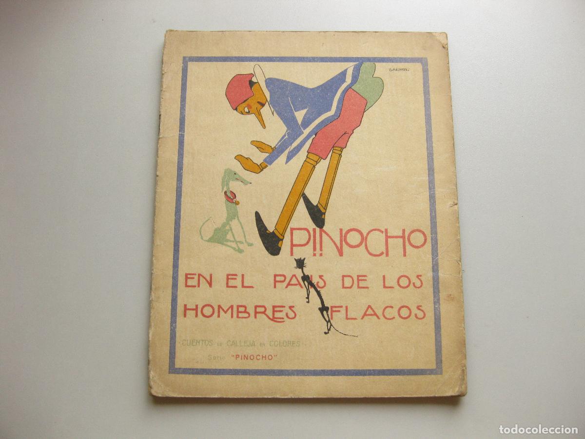 Libros antiguos: CUENTO N&ordm; 11 DE PINOCHO EN EL PAIS DE LOS HOMBRE FLACOS. SERIE PINOCHO. EDITORIAL SATURNINO CALLEJA.