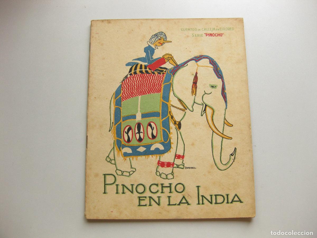 Libros antiguos: CUENTO N&ordm; 8 DE PINOCHO EN LA INDIA. SERIE PINOCHO. EDITORIAL SATURNINO CALLEJA.