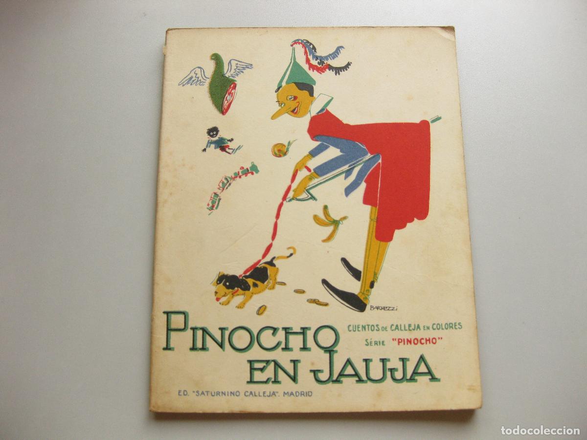 Libros antiguos: CUENTO N&ordm; 14 DE PINOCHO EN JAUJA. SERIE PINOCHO. EDITORIAL SATURNINO CALLEJA.