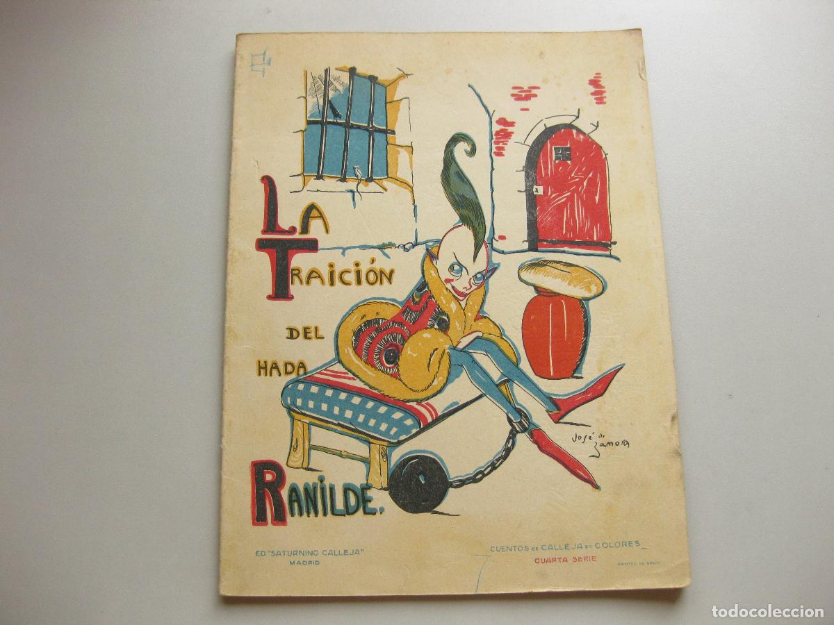 Libros antiguos: ANTIGUO CUENTO N&ordm; 35 DE LA TRAICI&Oacute;N DEL HADA RANILDE. EDITORIAL SATURNINO CALLEJA