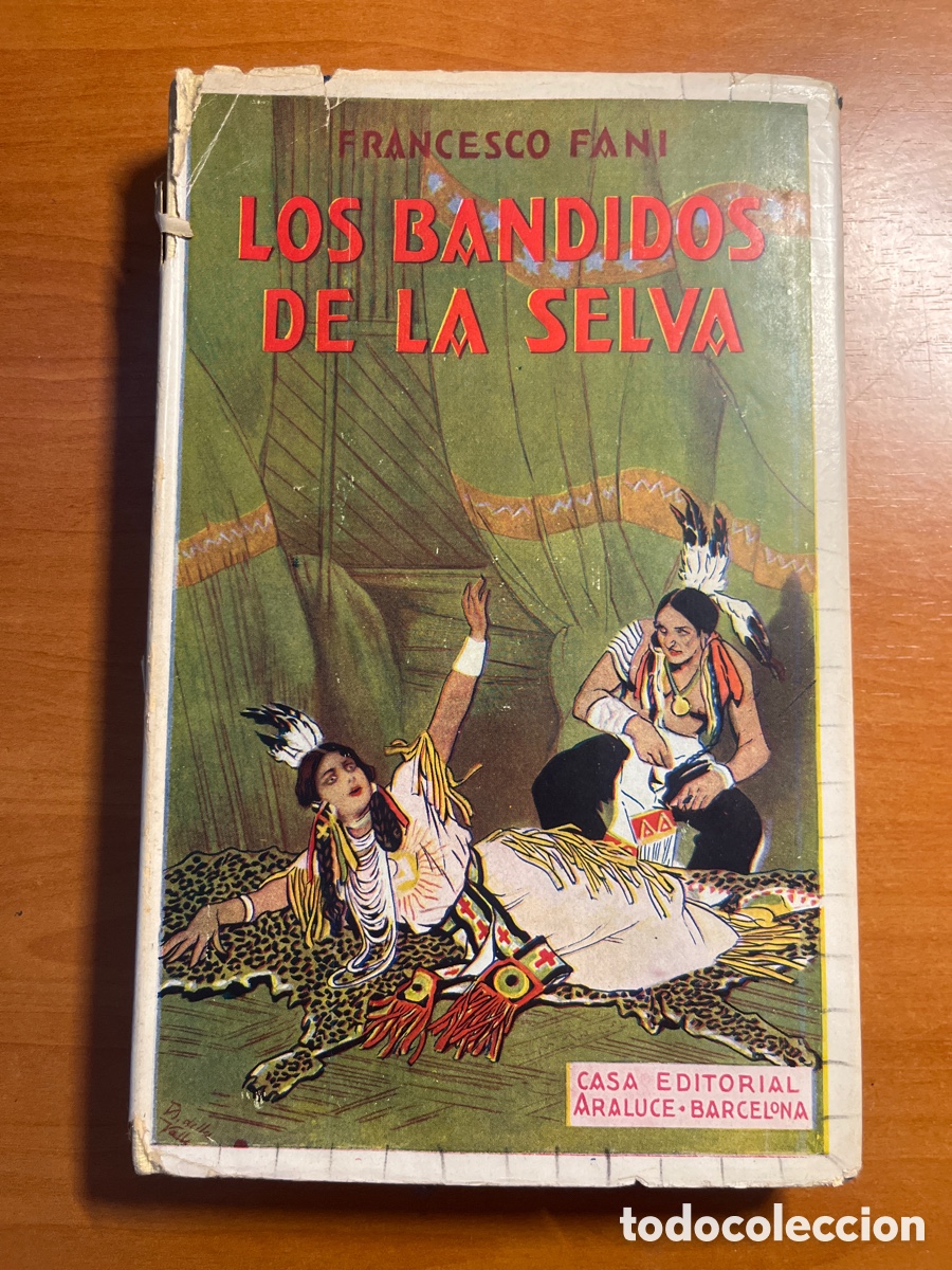 Libros antiguos: LOS BANDIDOS DE LA SELVA, FRANCESCO FANI, (CASA EDITORAL ARALUCE)