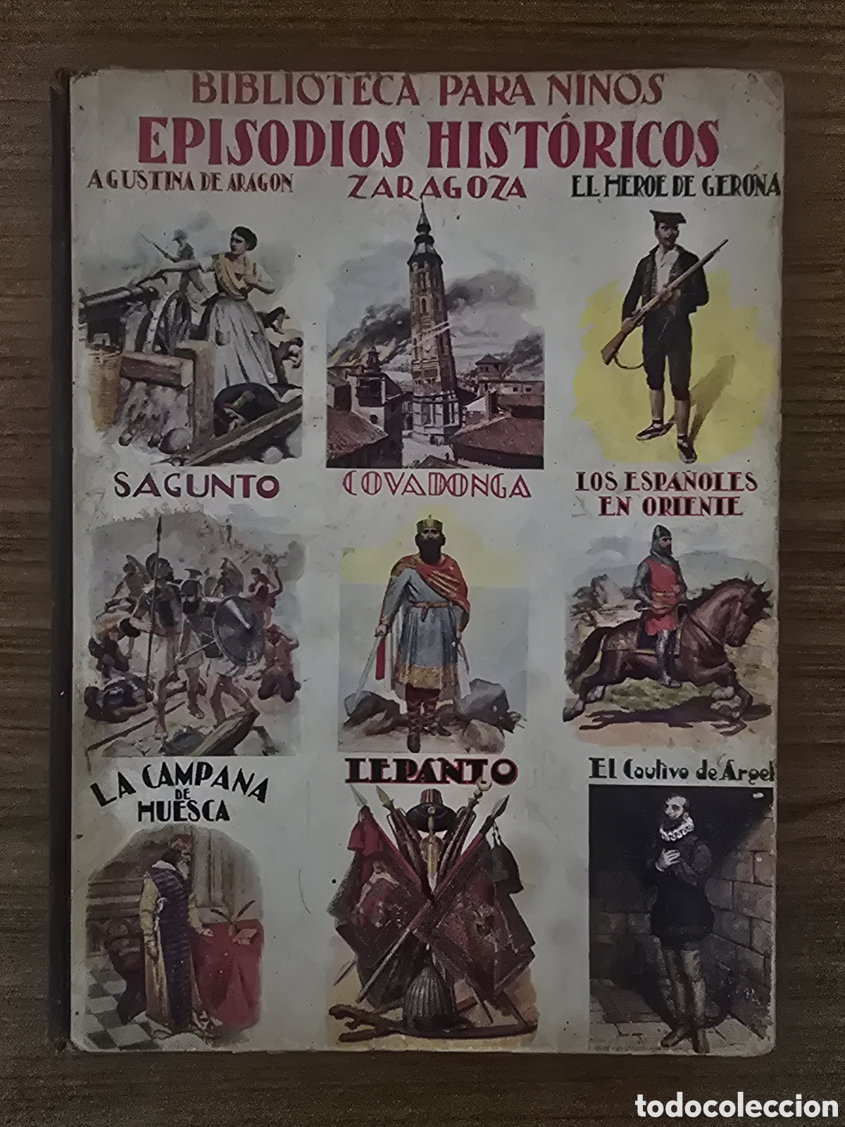 Libros antiguos: COLECCION BIBLIOTECA NI&Ntilde;OS, EPISODIOS HISTORICOS, A&Ntilde;OS 30, (RAMON SOPENA EDITOR)
