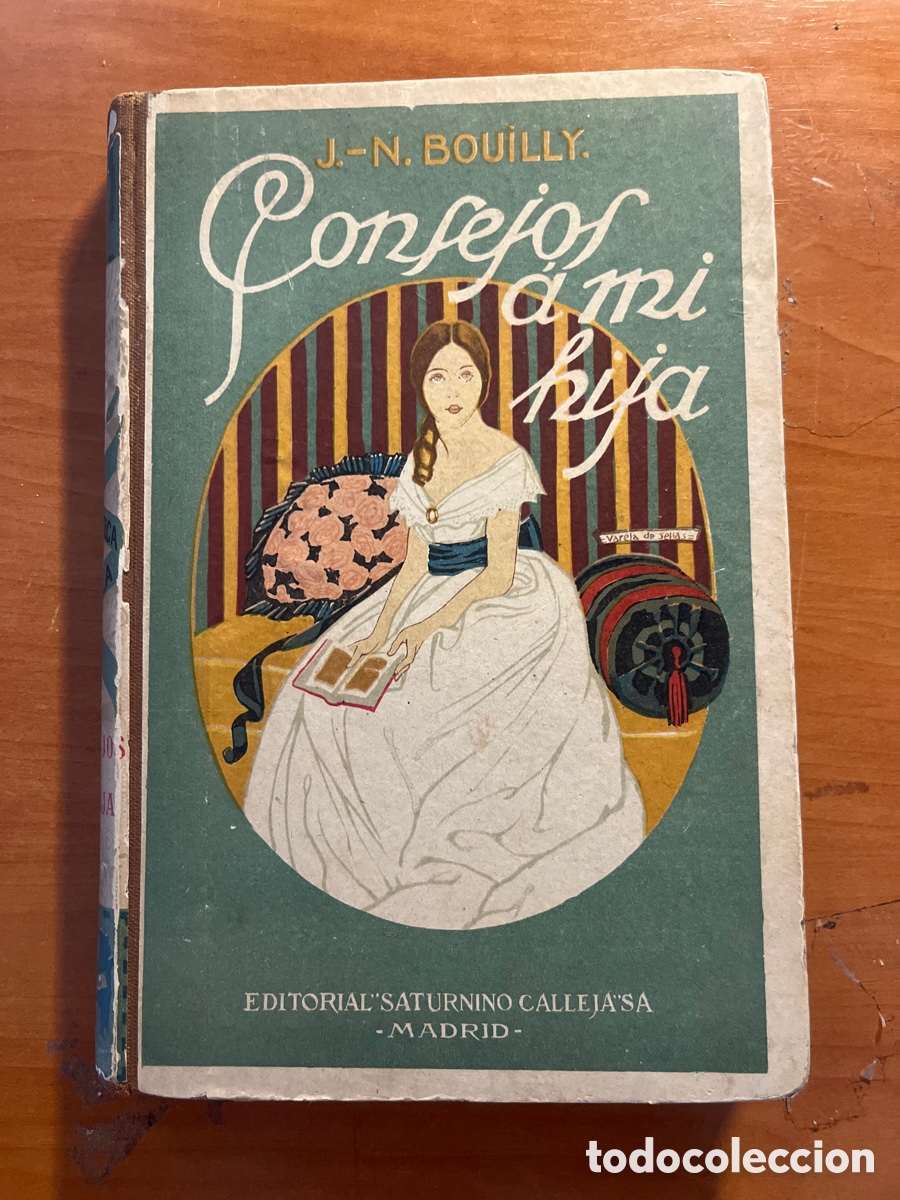Libros antiguos: CONSEJOS A MI HIJA, BIBLIOTECA PERLA XXXV, (EDITORIAL CALLEJA)