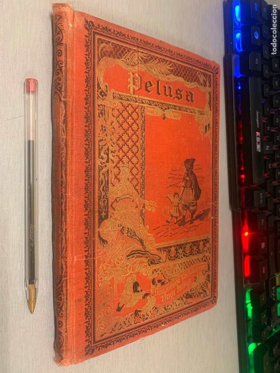 Old books: PELUSA, CUENTO INFANTIL / P. LUIS COLOMA S.J. / ED. SATURNINO CALLEJA (SIN FECHAR)