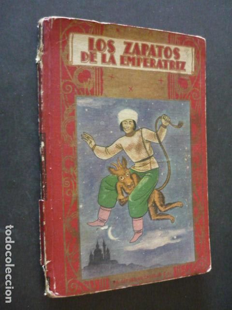 Libros antiguos: LOS ZAPATOS DE LA EMPERATRIZ CUENTO CALLEJA