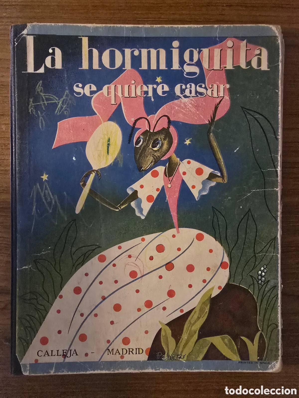 Libros antiguos: LA HORMIGUITA SE QUIERE CASAR,BIBLIOTECA DEL BEBE, (CALLEJA)