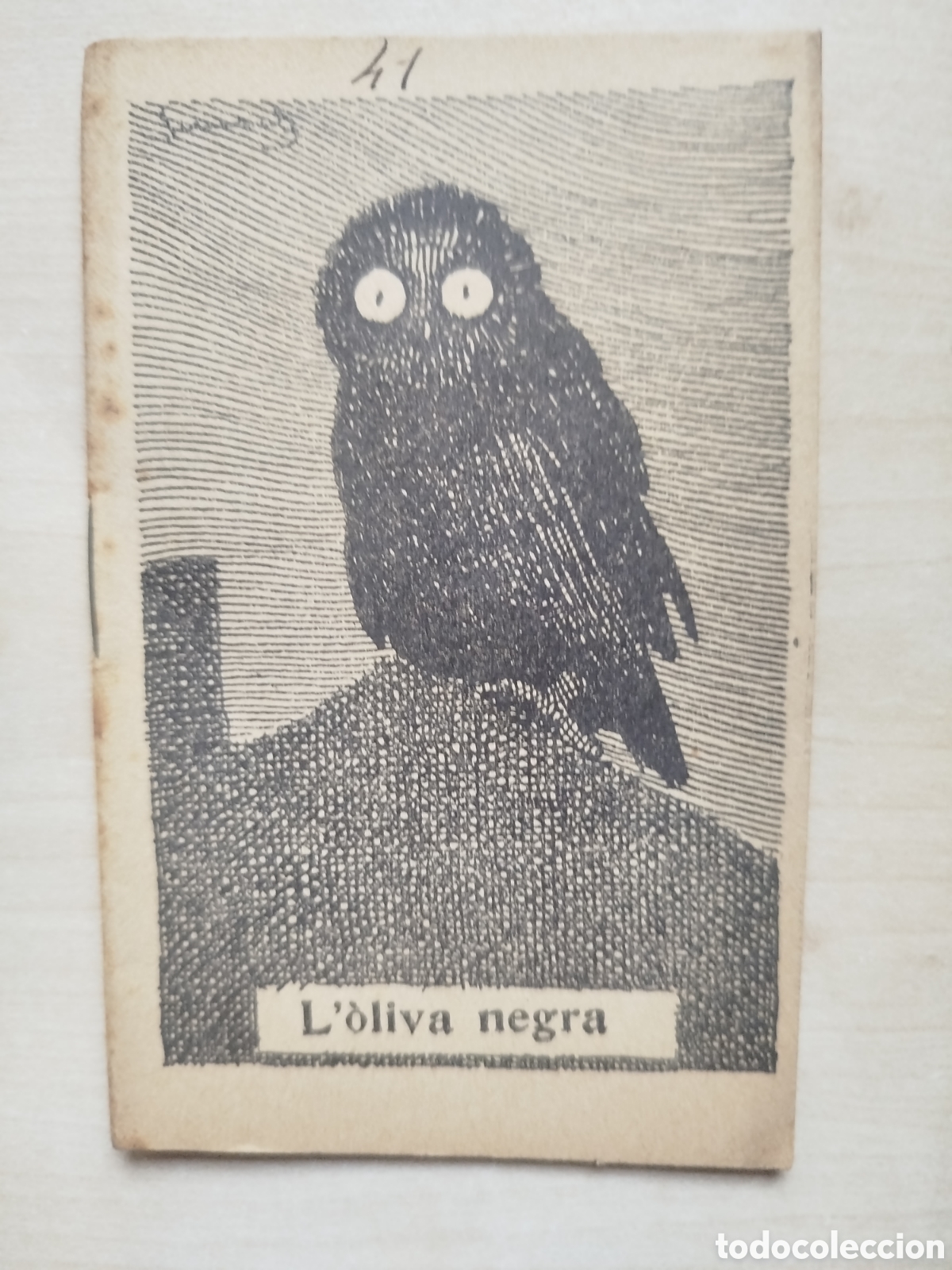 Libros antiguos: L'&ograve;liva negra, Colecci&oacute; en Patufet, n&uacute;m. 70