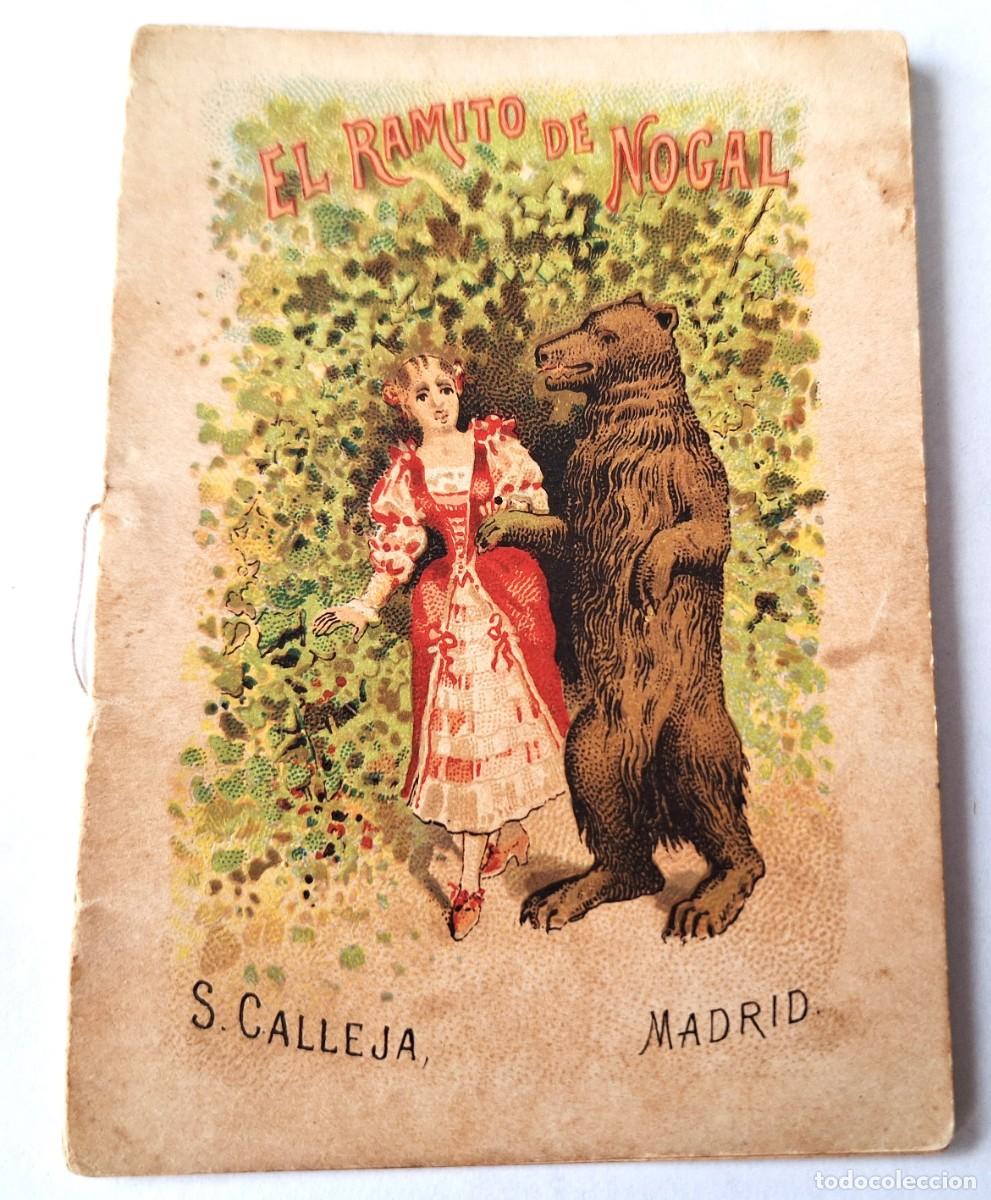 Libros antiguos: CUENTO CALLEJA ANTIGUO - EL RAMITO DE NOGAL - RECREO INFANTIL -CUENTOS MORALES PARA NI&Ntilde;OS