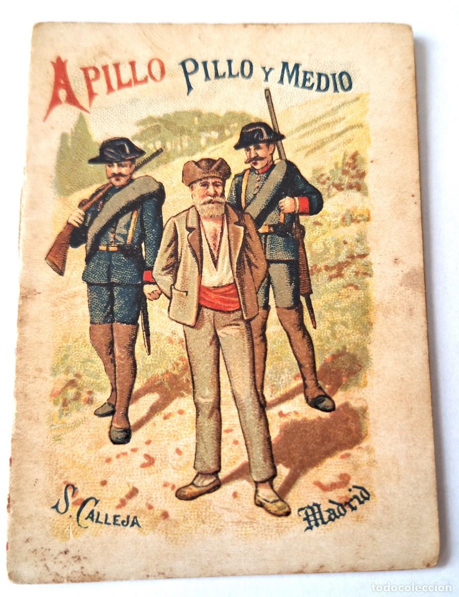 Libros antiguos: CUENTO CALLEJA ANTIGUO - A PILLO, PILLO Y MEDIO - RECREO INFANTIL -CUENTOS MORALES PARA NI&Ntilde;OS