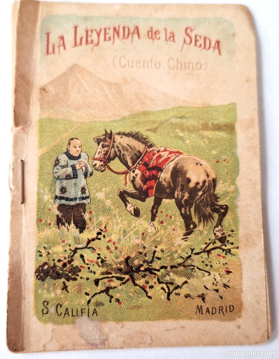 Libros antiguos: CUENTO CALLEJA ANTIGUO - LA LEYENDA DE LA SEDA - RECREO INFANTIL -CUENTOS MORALES PARA NI&Ntilde;OS