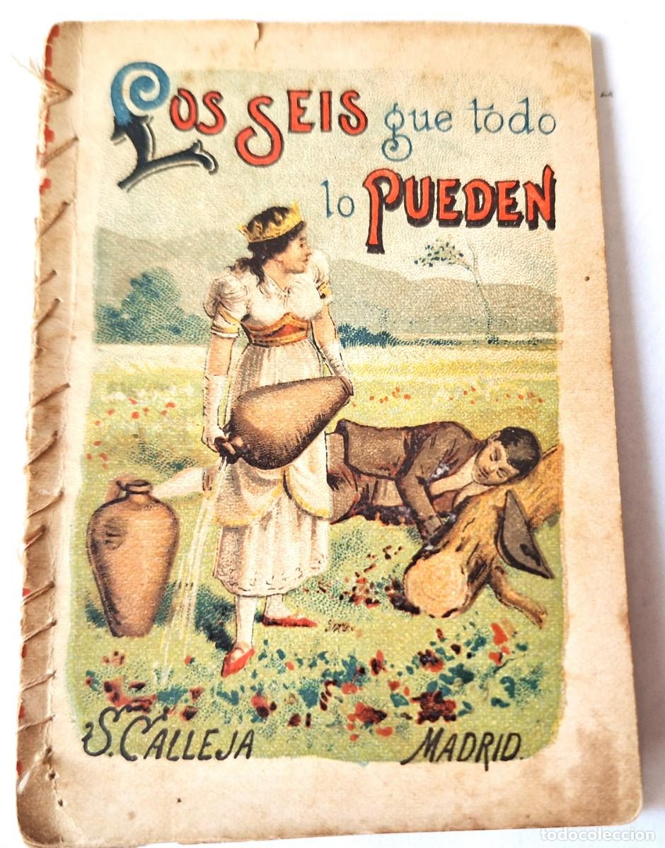 Libros antiguos: CUENTO CALLEJA ANTIGUO - LOS SEIS QUE TODO LO PUEDEN - RECREO INFANTIL -CUENTOS MORALES PARA NI&Ntilde;OS