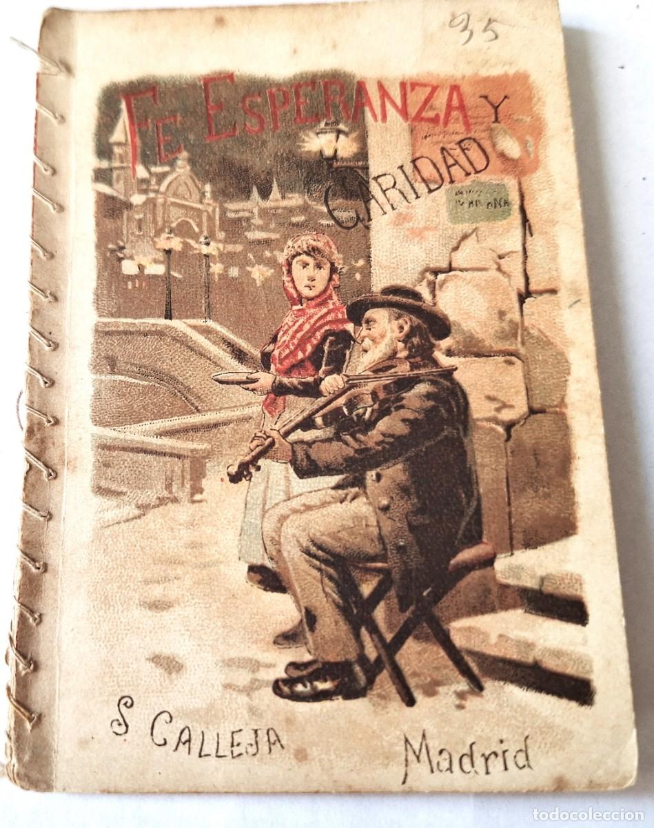 Libros antiguos: CUENTO CALLEJA ANTIGUO - FE, ESPERANZA Y CARIDAD- RECREO INFANTIL -CUENTOS MORALES PARA NI&Ntilde;OS