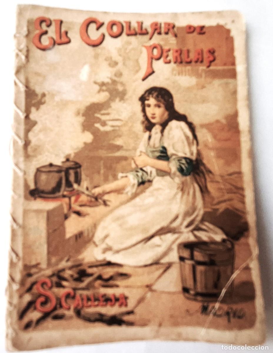 Libros antiguos: CUENTO CALLEJA ANTIGUO - EL COLLAR DE PERLAS - RECREO INFANTIL -CUENTOS MORALES PARA NI&Ntilde;OS