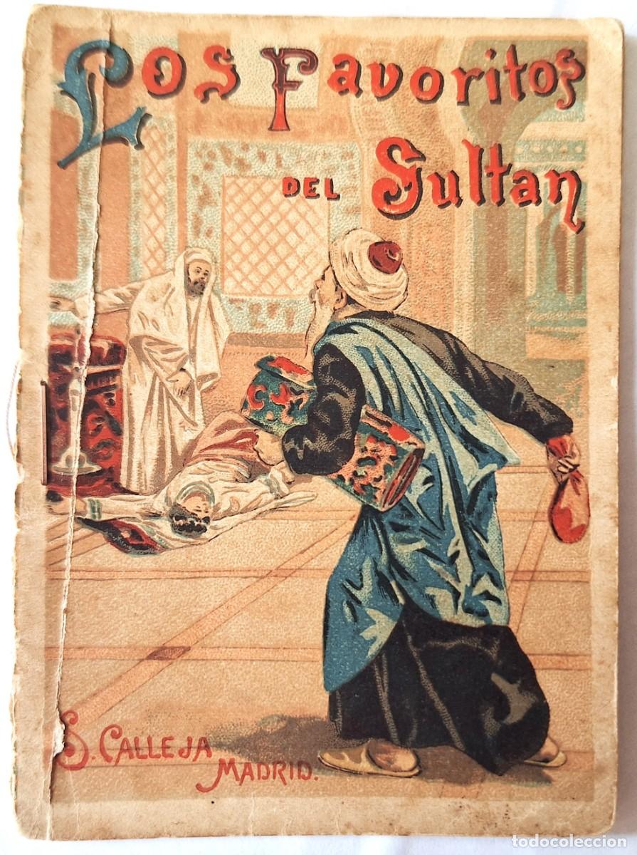 Libros antiguos: CUENTO CALLEJA ANTIGUO - LOS FAVORITOS DEL SULTAN - RECREO INFANTIL -CUENTOS MORALES PARA NI&Ntilde;OS