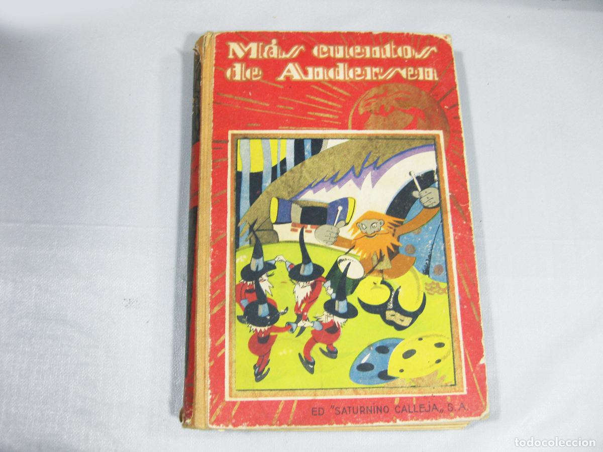 Libros antiguos: CUENTO MAS CUENTOS ESCOGIDOS. ANDERSEN. BIBLIOTECA PERLA. PRIMERA XII . SATURNINO CALLEJA