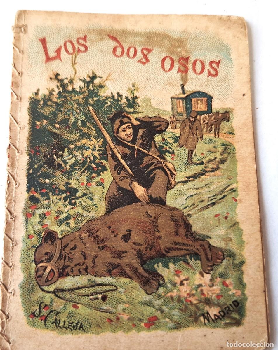 Libros antiguos: CUENTO CALLEJA ANTIGUO - LOS DOS OSOS - RECREO INFANTIL -CUENTOS MORALES PARA NI&Ntilde;OS
