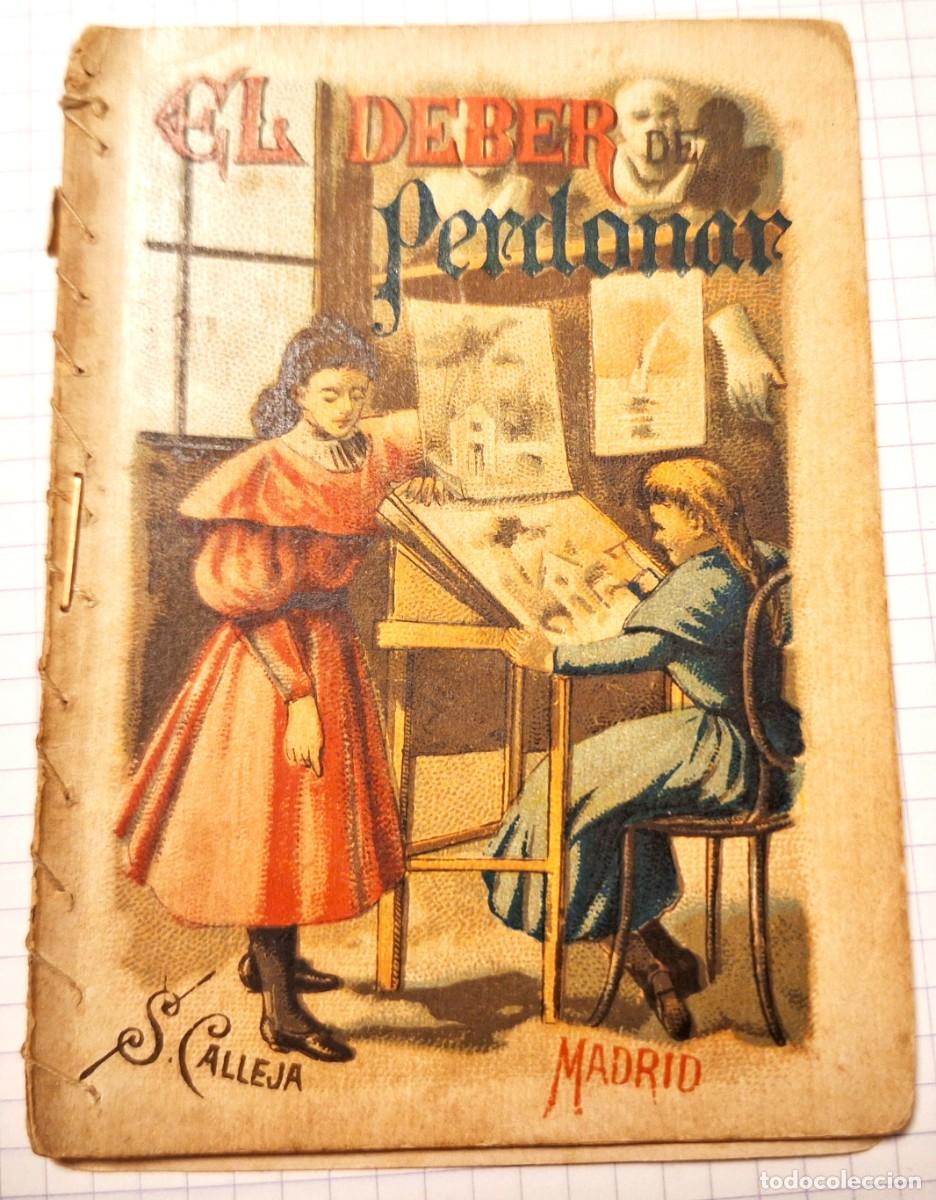 Libros antiguos: CUENTO CALLEJA ANTIGUO - EL DEBER DE PERDONAR - RECREO INFANTIL -CUENTOS MORALES PARA NI&Ntilde;OS