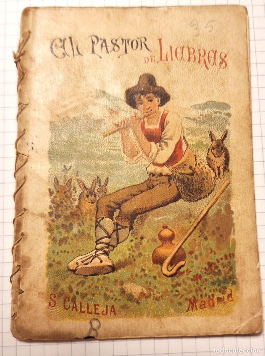 Libros antiguos: CUENTO CALLEJA ANTIGUO - EL PASTOR DE LIEBRES - RECREO INFANTIL -CUENTOS MORALES PARA NI&Ntilde;OS