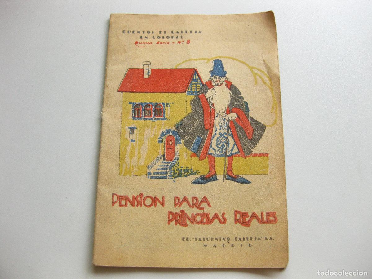 Libros antiguos: CUENTOS EN COLORES PENSION PARA PRINCESAS REALES. QUINTA SERIE, N&ordm; 8. EDITORIAL SATURNINO CALLEJA