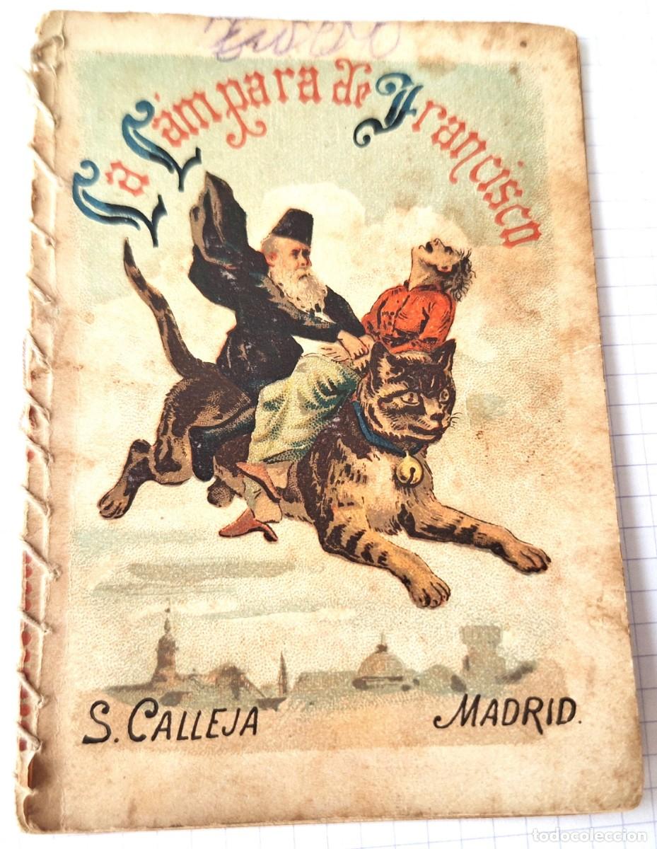 Libros antiguos: CUENTO CALLEJA ANTIGUO - LA LAMPARA DE FRANCISCO - RECREO INFANTIL - CUENTOS MORALES PARA NI&Ntilde;OS