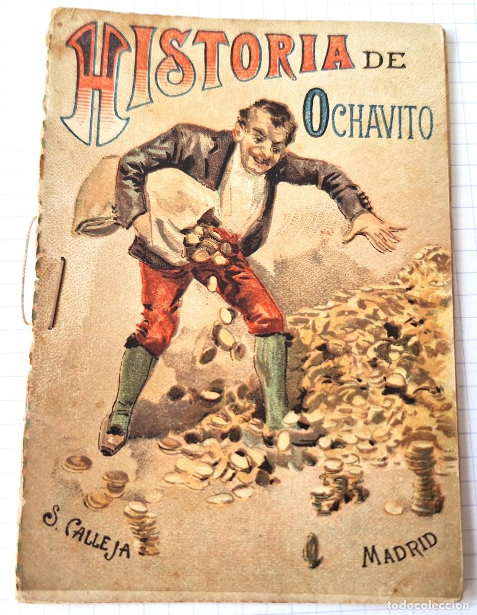 Libros antiguos: CUENTO CALLEJA ANTIGUO - HISTORIA DE OCHAVITO - RECREO INFANTIL - CUENTOS MORALES PARA NI&Ntilde;OS