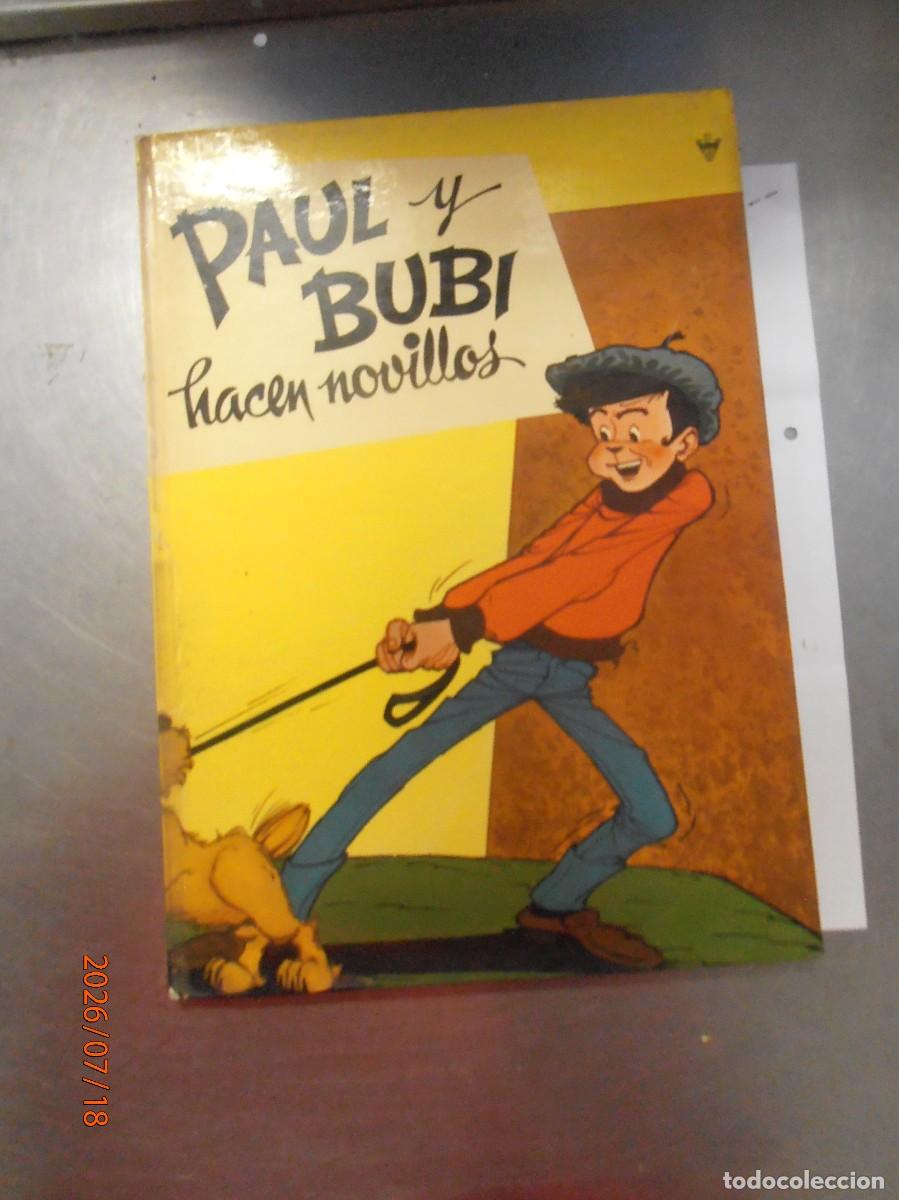Libros antiguos: Paul y Bubi hacen novillos -cuento