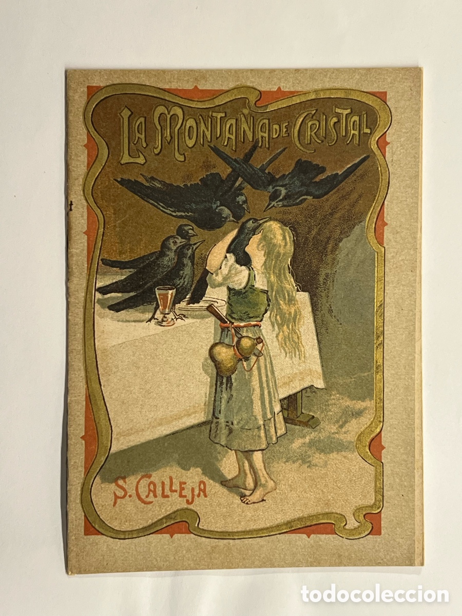 Libros antiguos: LA MONTA&Ntilde;A DE CRISTAL. Cuentos fant&aacute;sticos y Leyendas morales. Serie IV, Tomo 69, S. CALLEJA