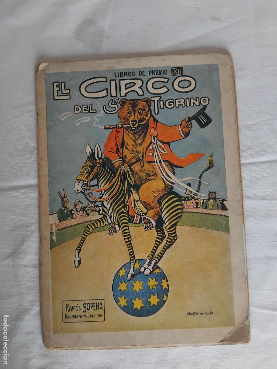Libros antiguos: EL CIRCO DEL SR. TIGRINO. LIBROS DE PREMIO XII. EDITORIAL RAMON SOPENA.