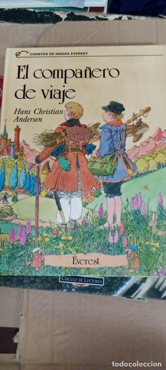 Libros antiguos: El Compa&ntilde;ero de Viaje, por Hans Christian Andersen y Elfriede y Eberhard Binder (Everest LIBRO M-FON