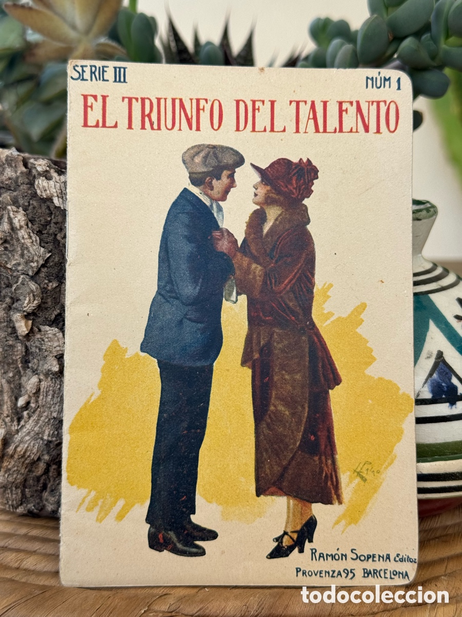 Libros antiguos: El triunfo del talento &ndash; Serie III N&ordm; 1 &ndash; Ram&oacute;n Sopena &ndash; Antiguo cuento ilustrado Barcelona