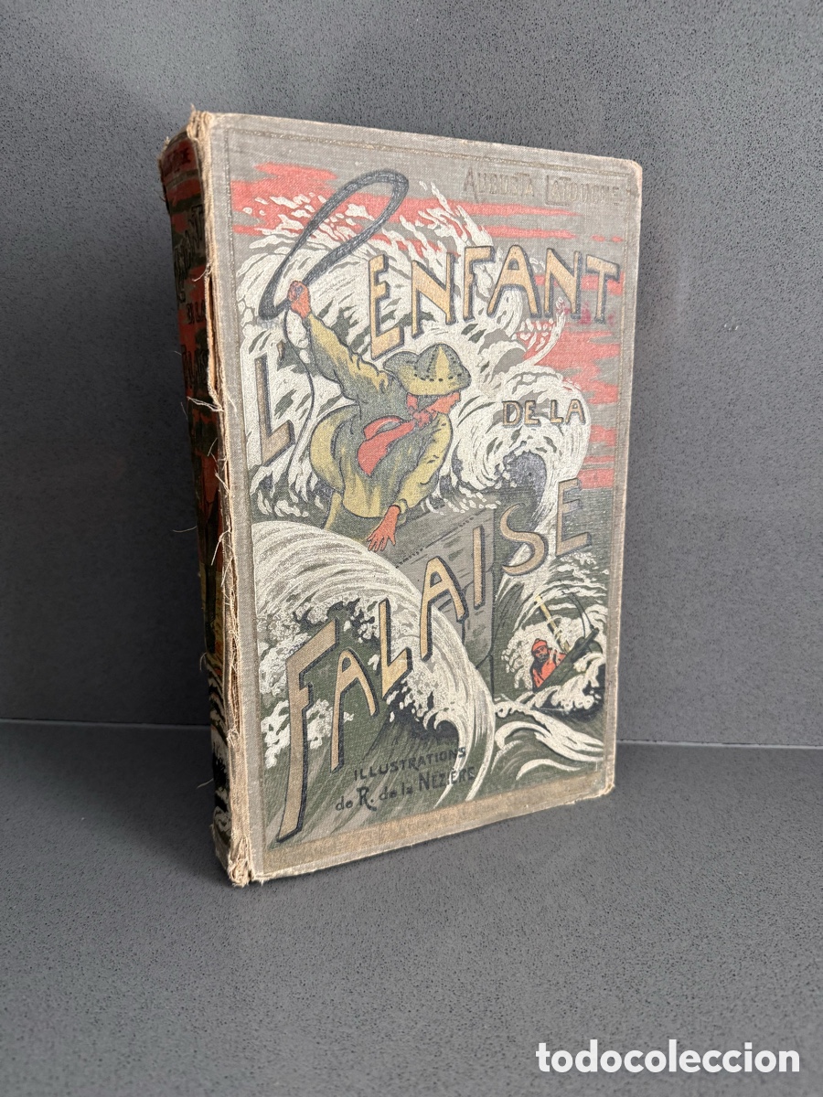 Libri antichi: a&ntilde;o 1934 - EL NI&Ntilde;O DEL ACANTILADO- AUGUSTA LATOUCHE (en franc&eacute;s) ILUSTRADO PARIS