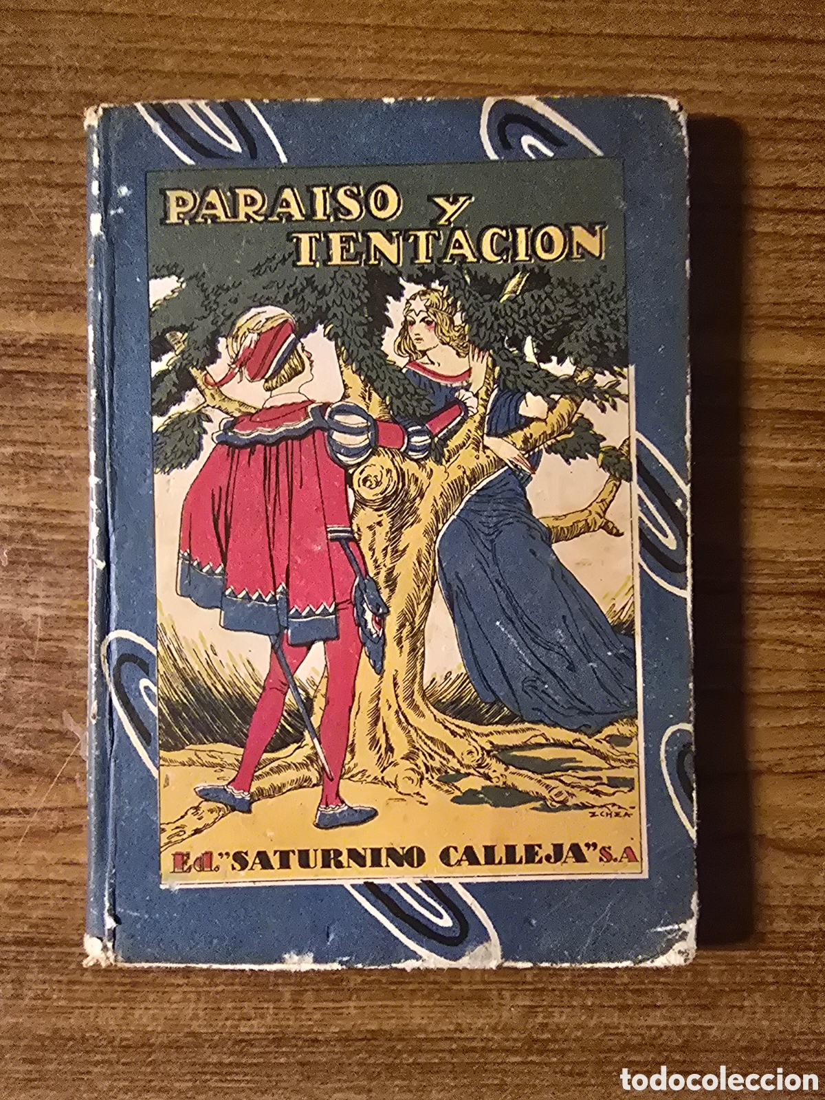 Libros antiguos: PARAISO Y TENTACION,(SATURNINO CALLEJA)