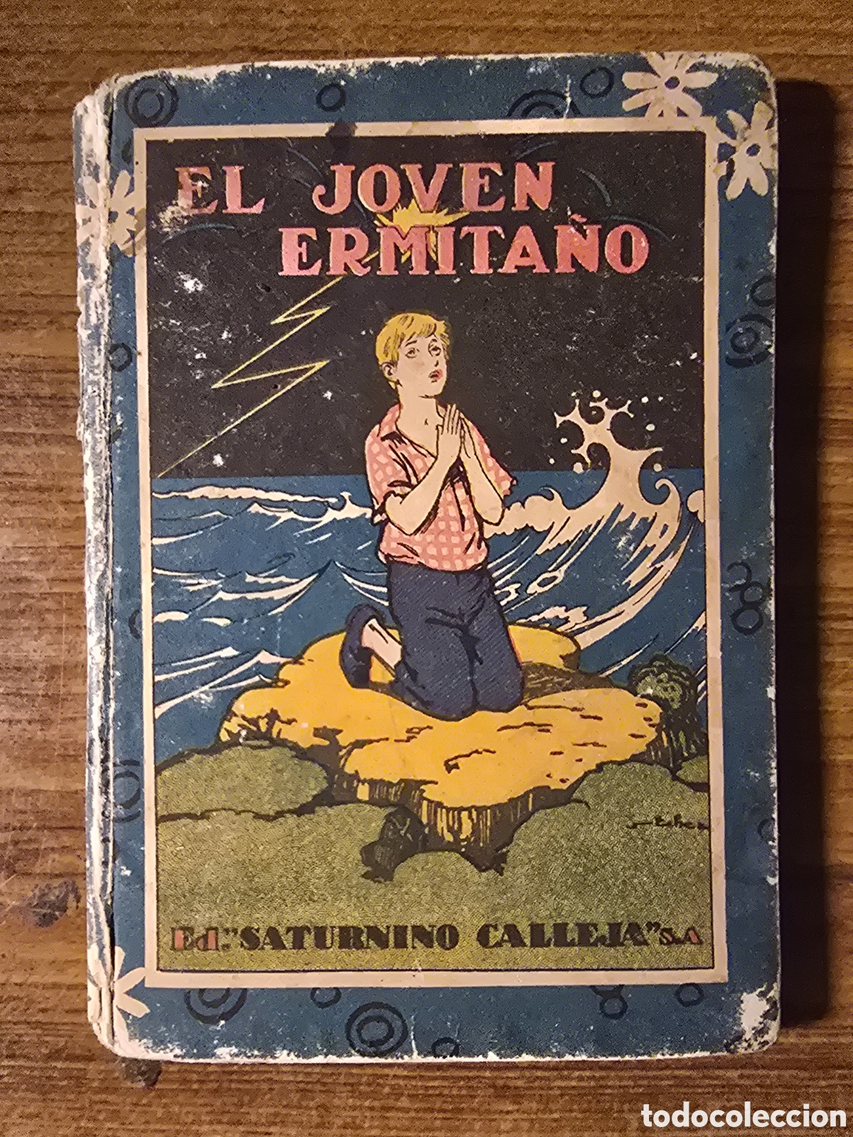 Livros antigos: EL JOVEN ERMITA&Ntilde;O,(SATURNINO CALLEJA)
