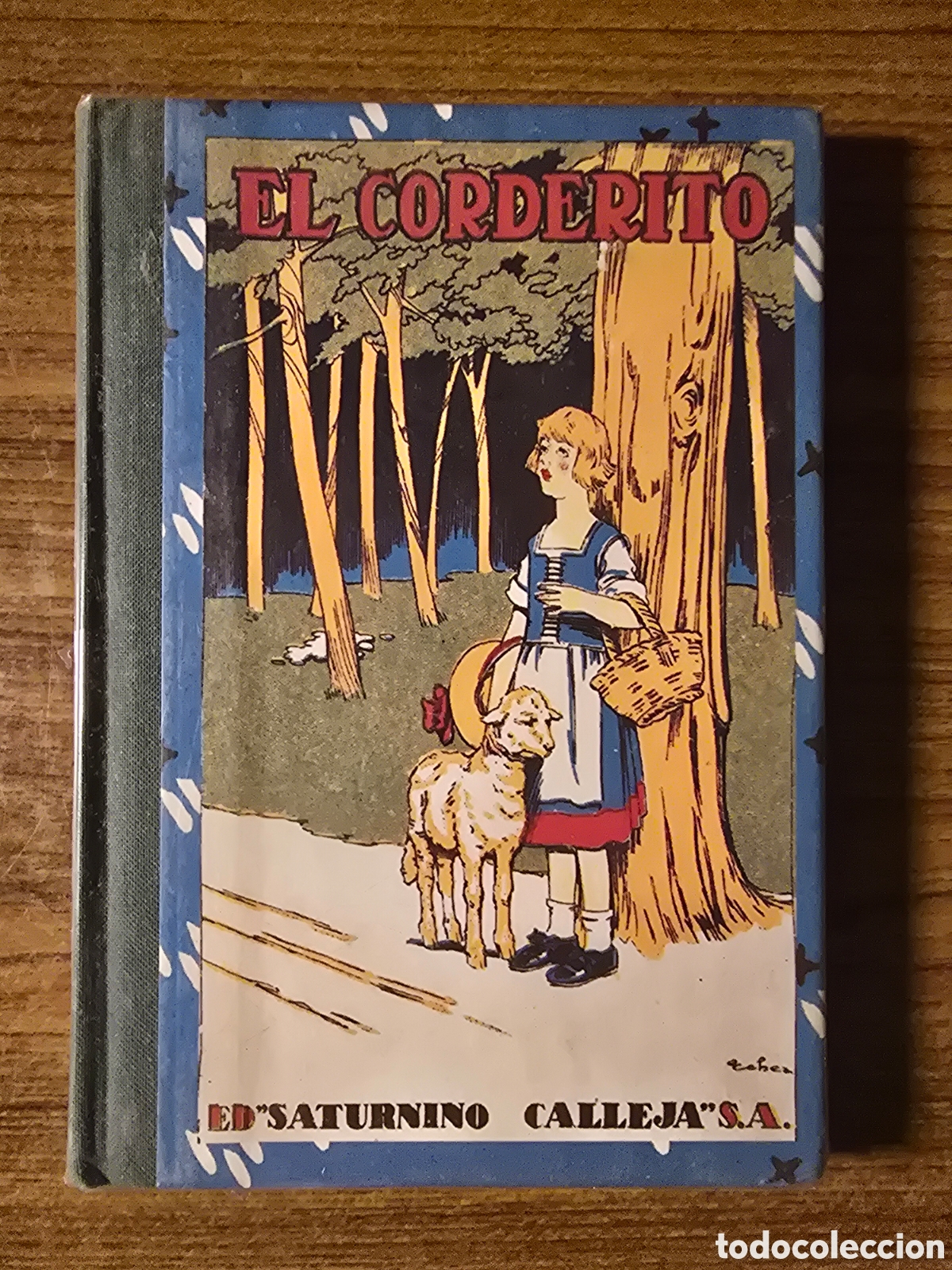 Libros antiguos: EL CORDERITO,(SATURNINO CALLEJA)