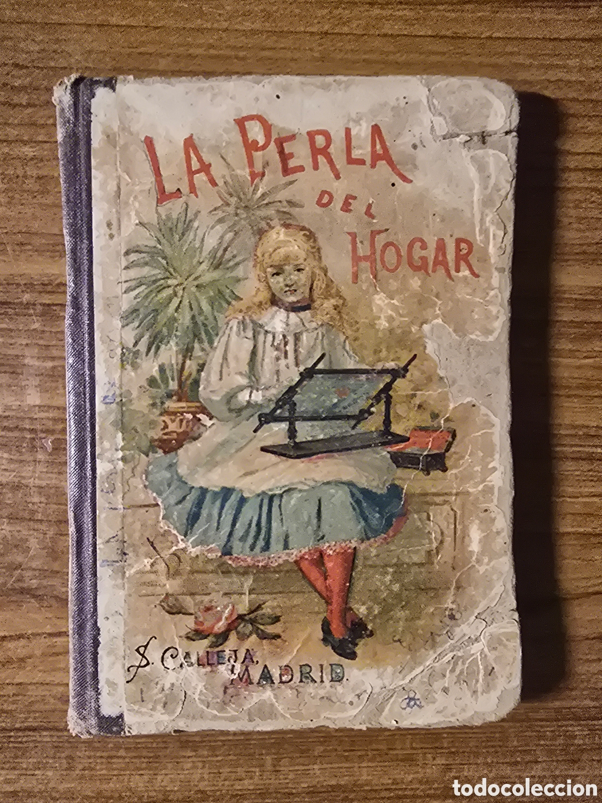 Libros antiguos: LA PERLA DEL HOGAR,TERCERA PARTE,(SATURNINO CALLEJA)