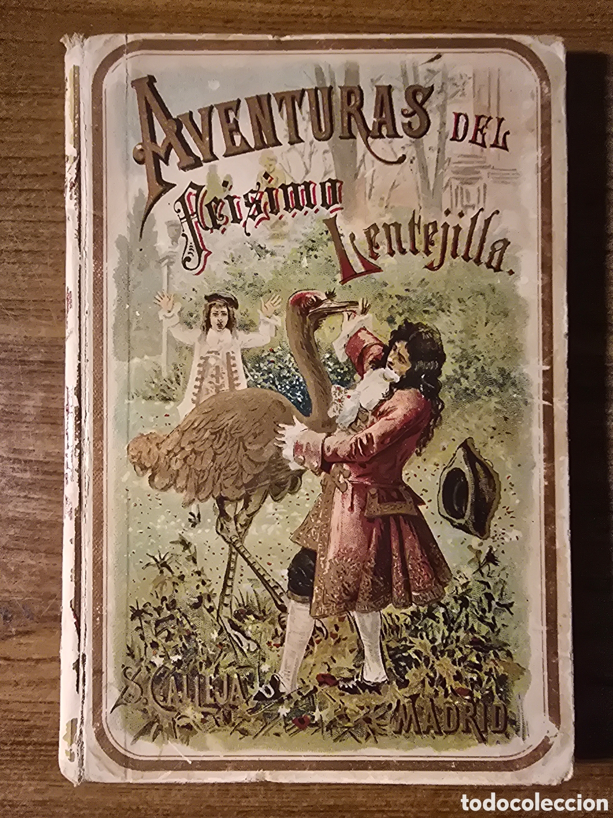 Libros antiguos: AVENTURAS DEL FEISIMO LENTEJILLA,(SATURNINO CALLEJA)