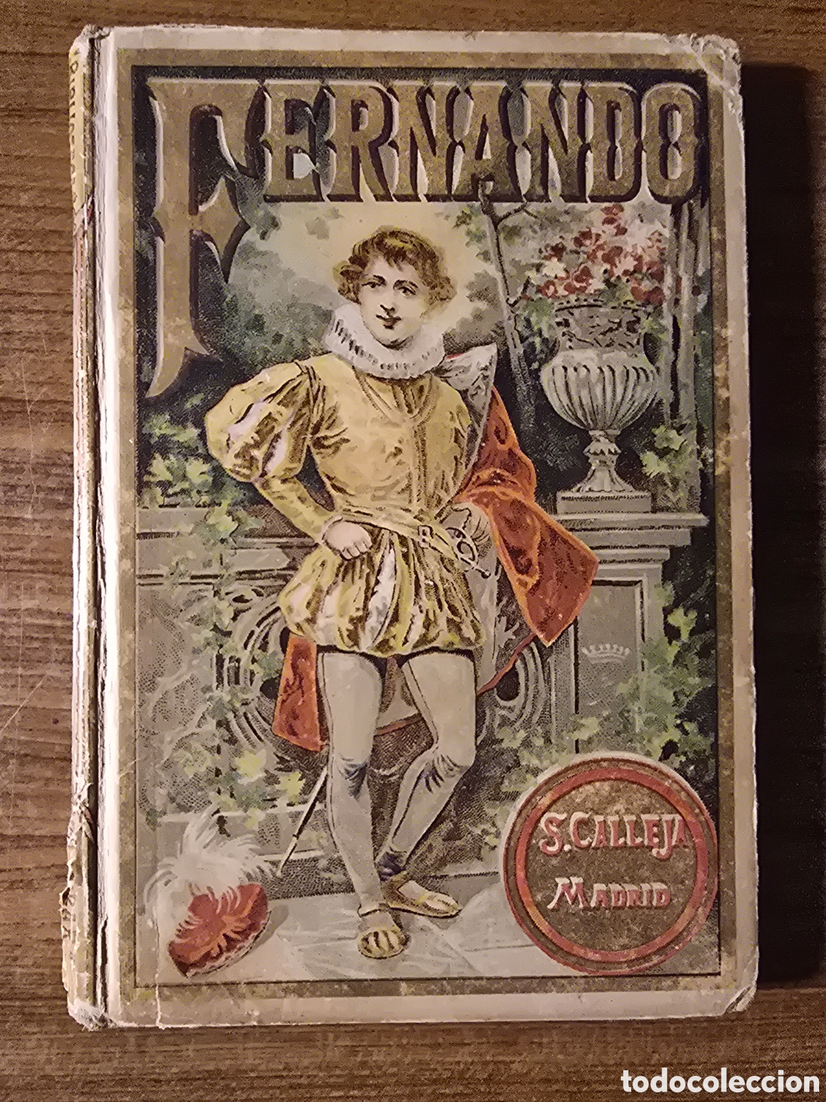 Libros antiguos: FERNANDO,POR CRISTOBAL SCHMID,(SATURNINO CALLEJA)