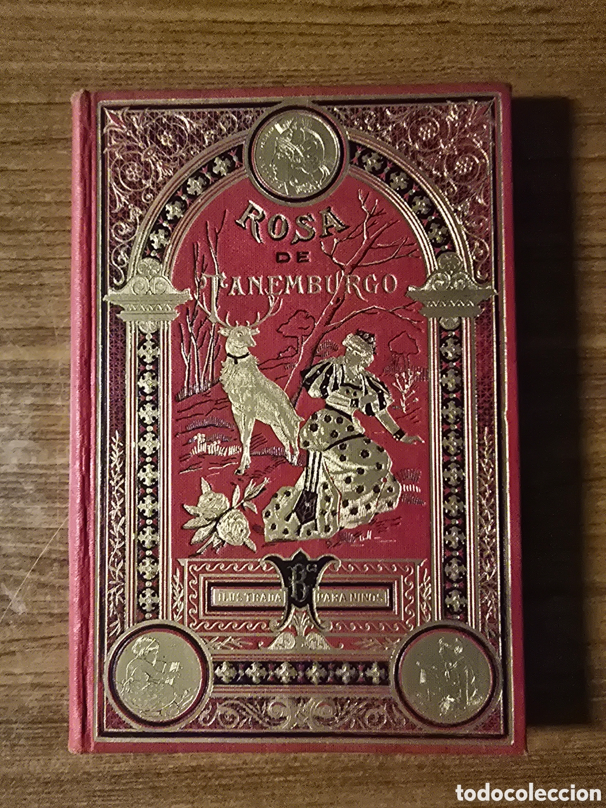 Libros antiguos: ROSA DE TANEMBURGO,(SATURNINO CALLEJA)