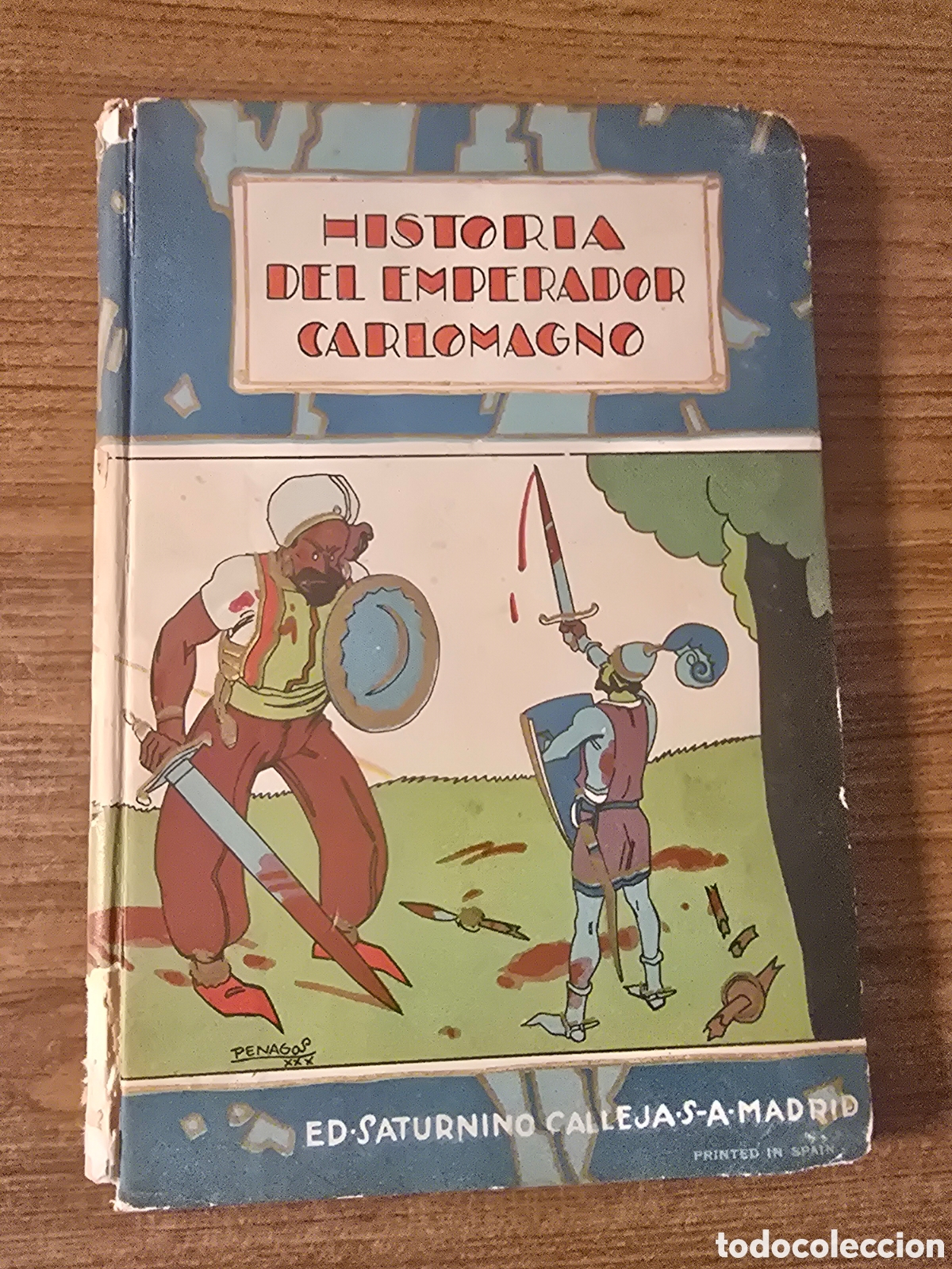 Libros antiguos: HISTORIA DEL EMPERADOR CARLOMAGNO,(SATURNINO CALLEJA)