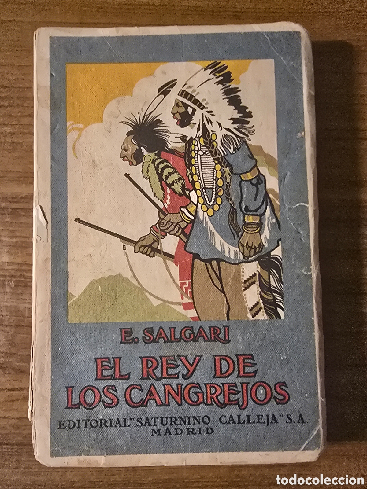 Libros antiguos: EL REY DE LOS CANGREJOS,EMILIO SALGARI,(SATURNINO CALLEJA)