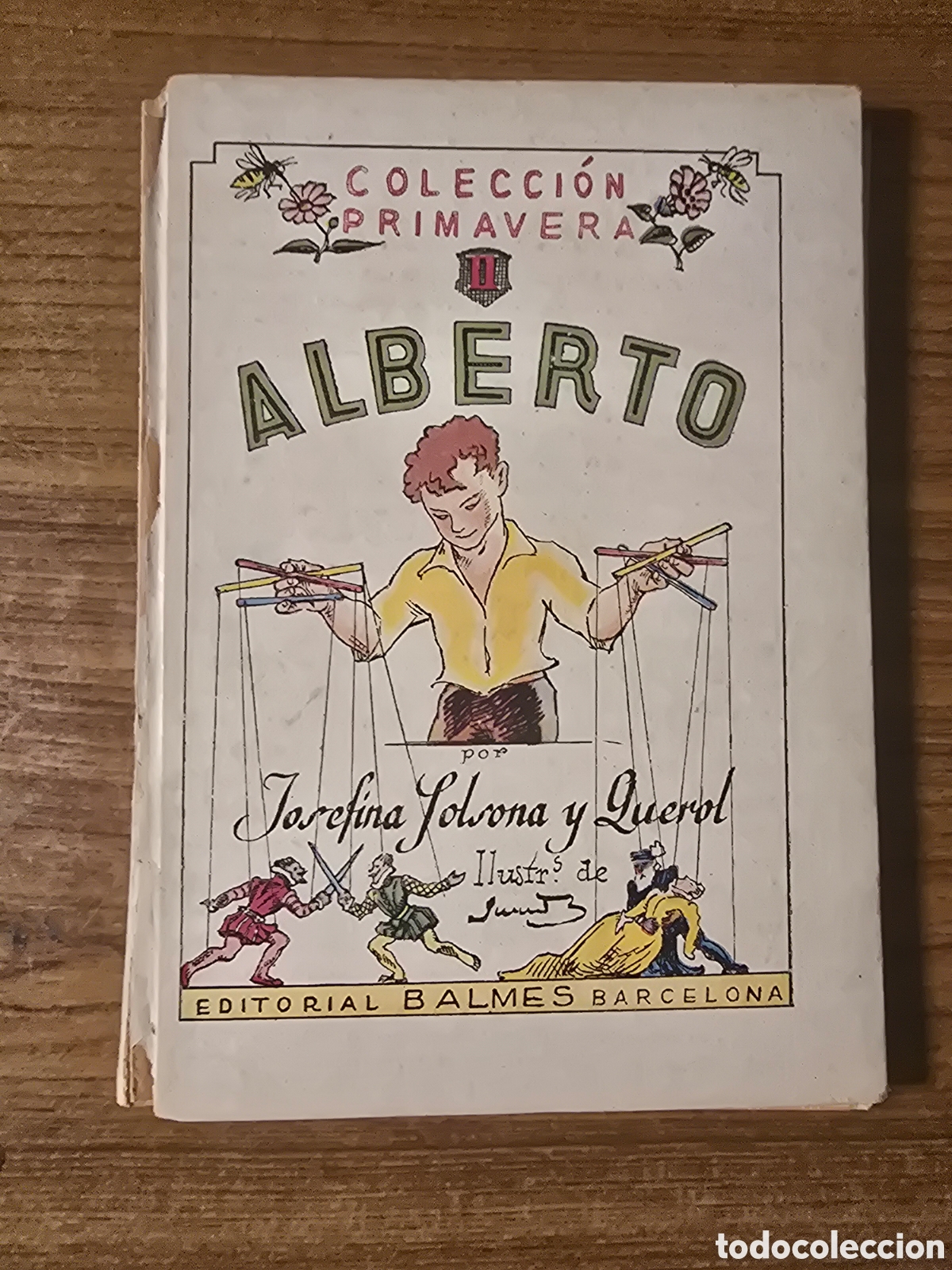 Libros antiguos: ALBERTO,COLECCION PRIMAVERA,(EDITORIAL BALMES)