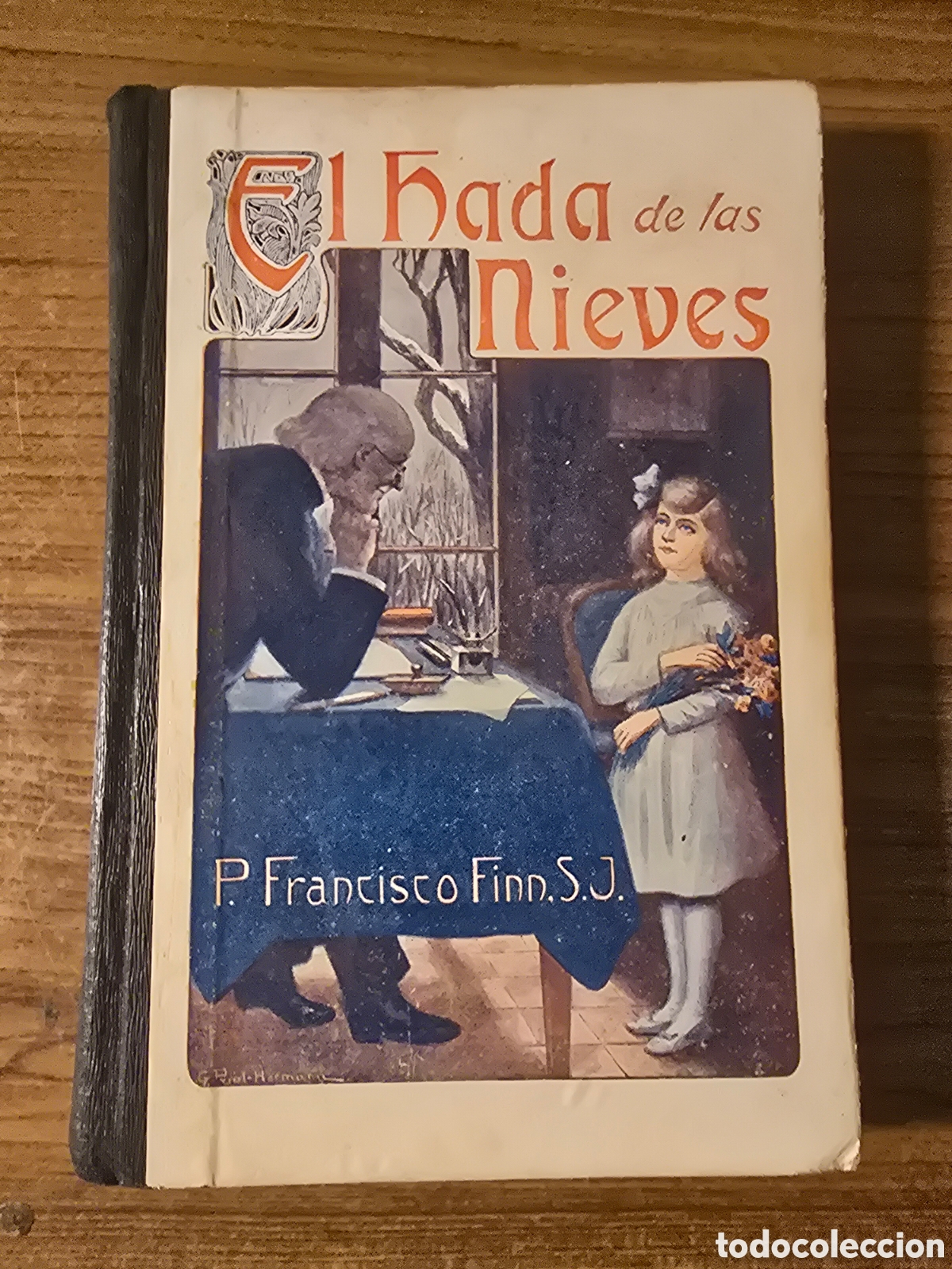 Libros antiguos: EL HADA DE LAS NIEVES,P FRANCISCO FINN S.J,(EDITORIAL LIBRERIA RELIGIOSA)
