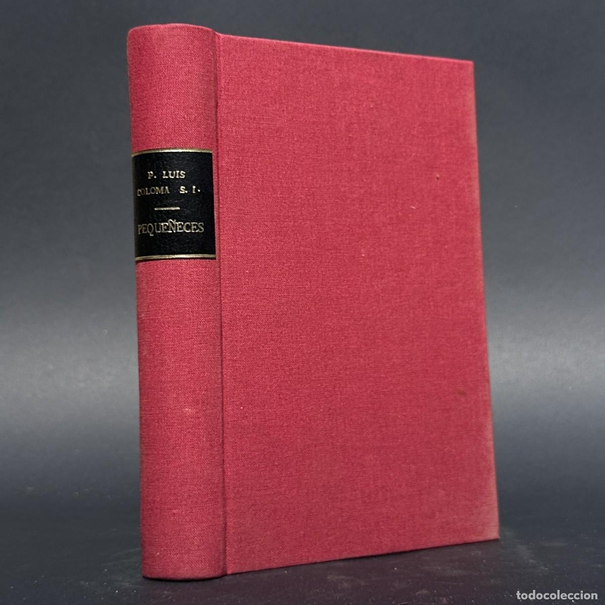 Libros antiguos: A&Ntilde;O 1891 - PEQUE&Ntilde;ECES - P. LUIS COLOMA - CUENTOS -