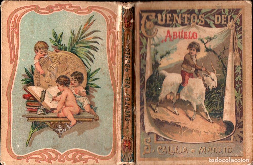 Libros antiguos: CUENTOS DEL ABUELO (CALLEJA, c. 1910)