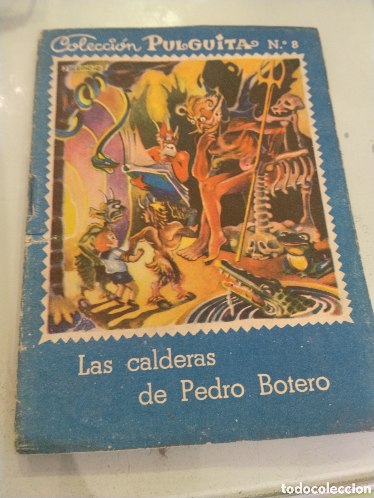 Libros antiguos: Las calderas de Pedro Botero. Col. Pulguita